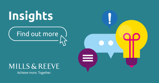Blue graphic with the word ‘Insights,’ a mouse cursor clicking on a find out more button and illustrations of a light bulb and speech bubbles, alongside the Mills & Reeve logo.