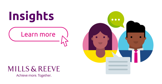 Graphic with the word ‘Insights,’ a learn more button, illustrated people, speech bubbles, and the Mills & Reeve logo.