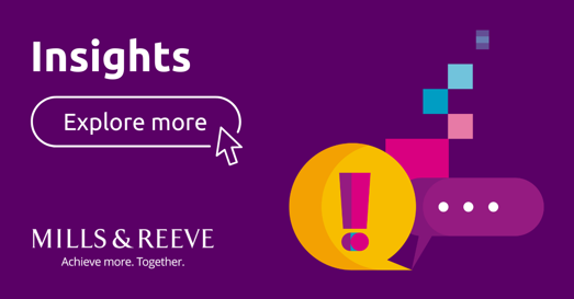 Purple graphic with ‘Insights,’ an ‘Explore more’ button, abstract icons and the Mills & Reeve logo on the bottom left.